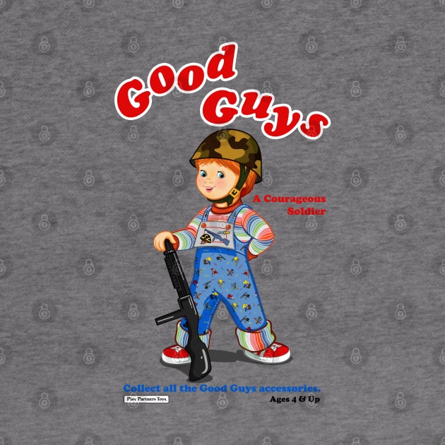 Good Guys - Soldier - Child's Play - Chucky by Ryans_ArtPlace